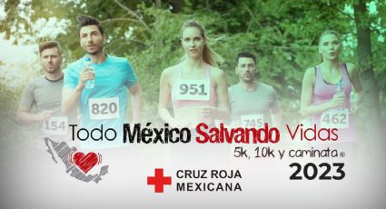 Todo México Salvando Vidas 2023: ¿Cuándo y dónde será la carrera de la Cruz Roja?