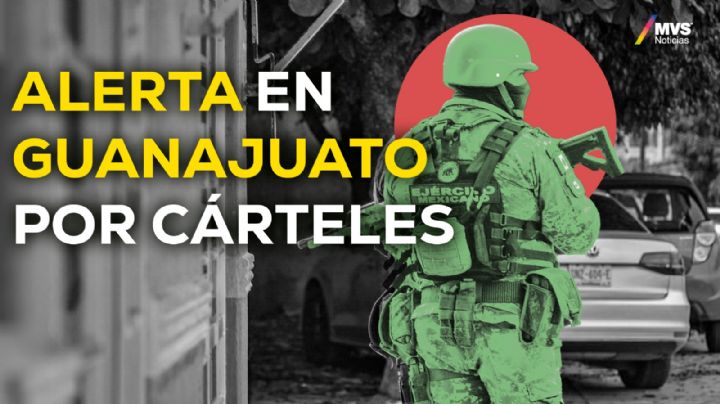 Cárteles en Guanajuato, ¿cuál es el mapa de la violencia?