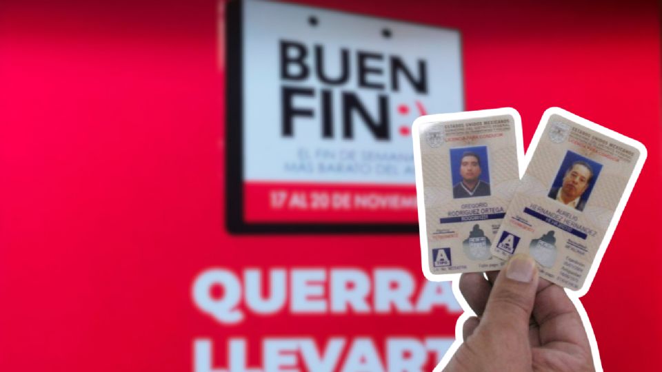 El Buen Fin 2024 está muy cerca y también ofrecerá descuentos en las licencias de conducir.