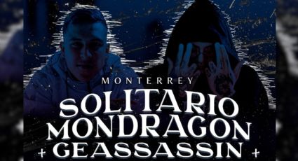 Solitario Mondragon y Geassassin se presentará gratis en Monterrey