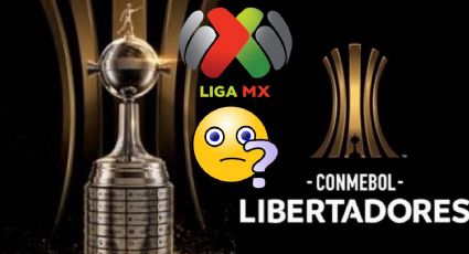 ¿Vueven los equipos de la Liga MX a jugar la Copa Libertadores? Los detalles y la información que se sabe