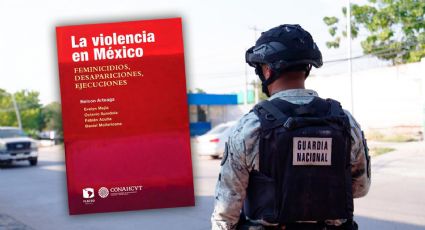 'La Violencia en México: Feminicidios, desapariciones, ejecuciones': El libro del Dr. Nelson Arteaga