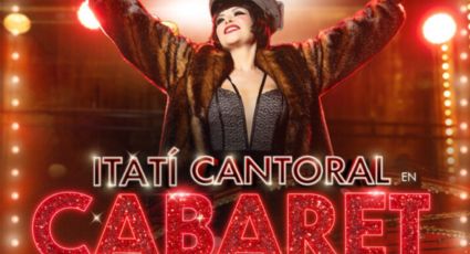 Itatí Cantoral se presentará en Monterrey con la obra 'Cabaret'