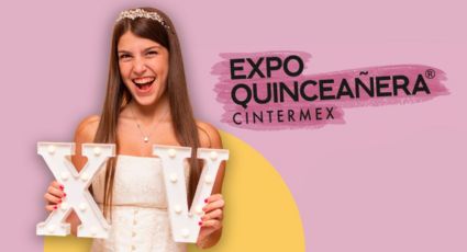 Expo Quinceañera en Monterrey: Cuándo, dónde, boletos y todo lo que debes saber