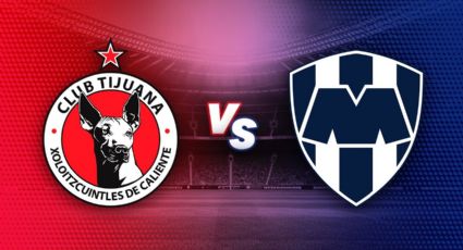 Tijuana vs Rayados en vivo: ¿Cuándo, a qué hora y dónde ver el partido de la jornada 9?