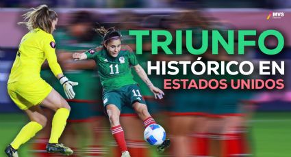 La Selección femenil de futbol vence a Estados Unidos después de 14 años