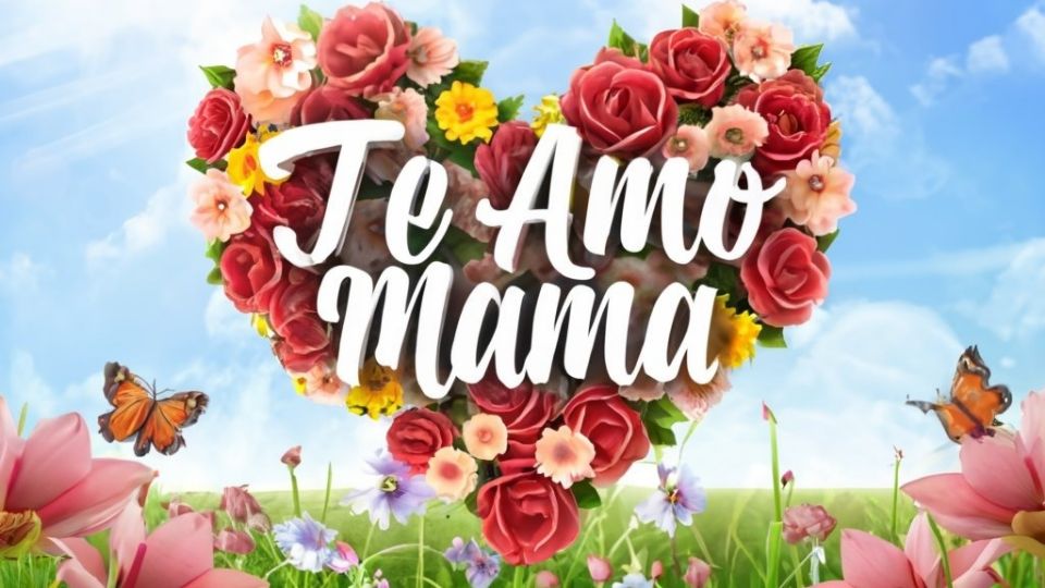 Día de las Madres 2024: Sorprende a mamá con estas lindas imágenes para felicitarla este 10 de mayo.