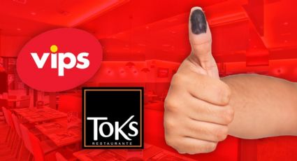 Vips y Toks se unen a promociones por elecciones, prepara tu pulgar este 2 de junio