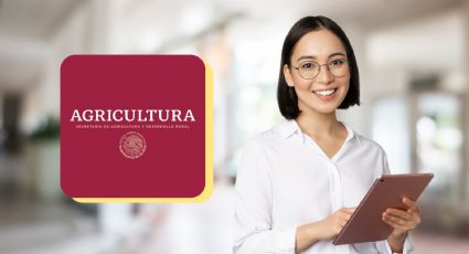 Secretaría de Agricultura tiene una vacante de trabajo de 87 mil pesos mensuales; requisitos