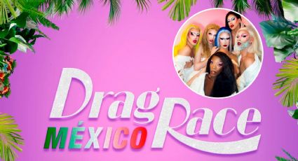 Se estrena 'Drag Race México' segunda temporada