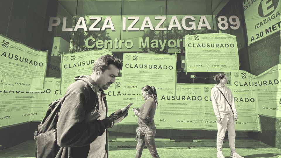 La Plaza Izazaga 89 fue clausurada.