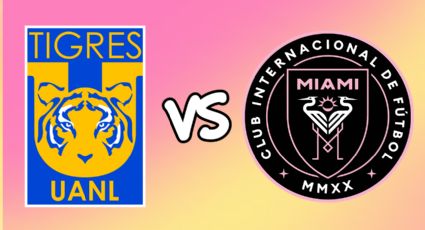 Tigres vs Inter de Miami: cuándo y dónde ver en vivo; ¿jugará Messi?