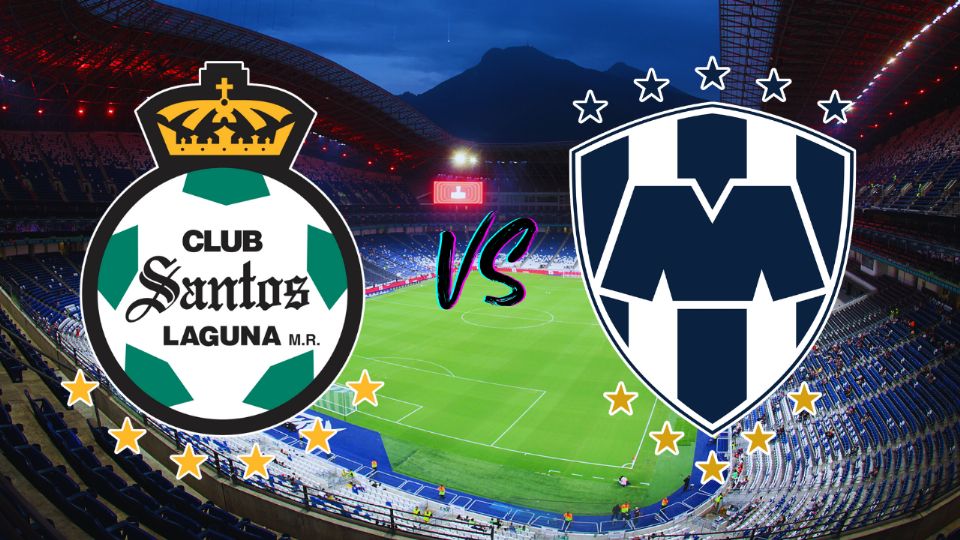 Santos vs Rayados ¿Cuándo y dónde ver el juego en vivo de la Liga MX?