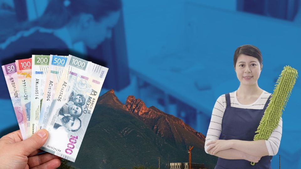 El salario mínimo para las trabajadoras del hogar en Nuevo León depende de la ubicación geográfica.