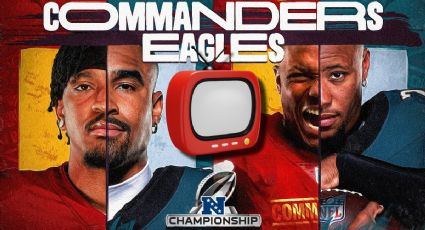 Commanders vs Eagles: a qué hora y dónde ver en vivo el Campeonato de Conferencia de la NFL