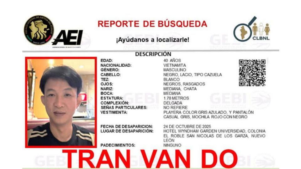 La Fiscalía de Nuevo León emitió una ficha de búsqueda para localizar a Tran Van Do, ciudadano vietnamita desaparecido tras salir de un hotel en San Nicolás.