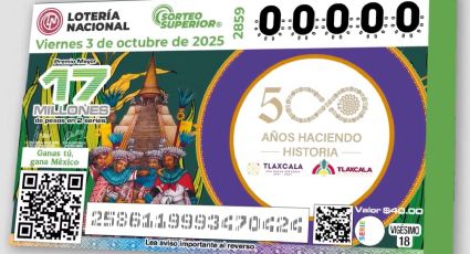 Lotería Nacional emite billete conmemorativo por los 500 años de la ciudad de Tlaxcala