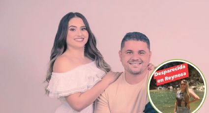 Lo que se sabe sobre la desaparición de una joven de regia en Reynosa, Tamaulipas