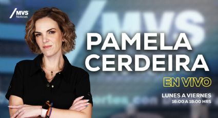 MVS Noticias con Pamela Cerdeira EN VIVO: Sigue las entrevistas de hoy, 8 de enero de 2026