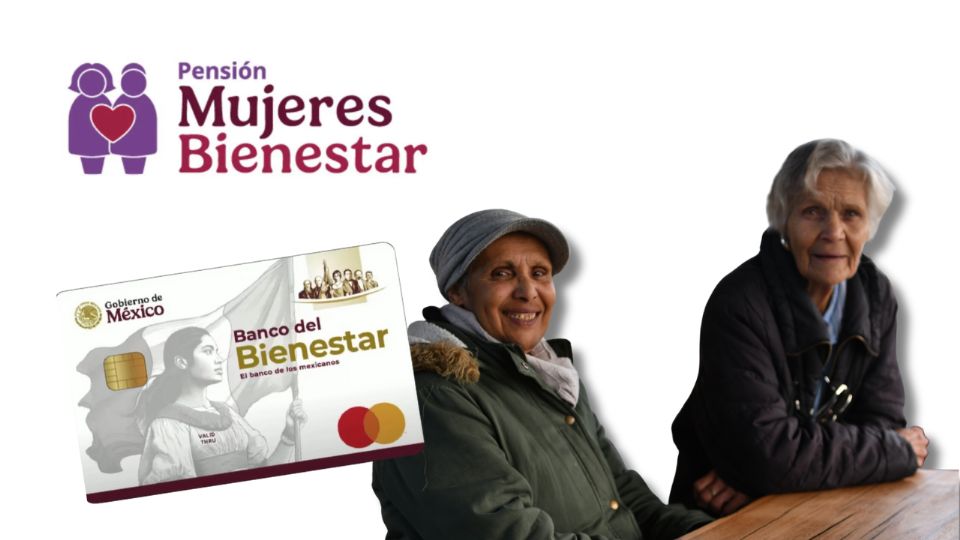 Bienestar inicia el pago a nuevas beneficiarias de la Pensión Mujeres Bienestar del 18 al 21 de noviembre.