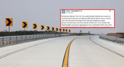 Embajada de Estados Unidos alerta por robos en la carretera 85D en Nuevo León