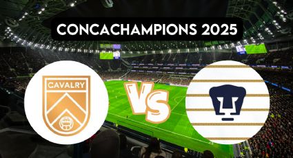 Cabalry vs Pumas: a qué hora y dónde ver en vivo el partido de la Concachampions 2025