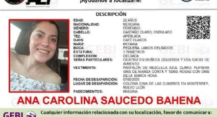 ¿Quién es Ana Carolina Saucedo? La sobrina de un magistrado de Coahuila desaparecida en Monterrey