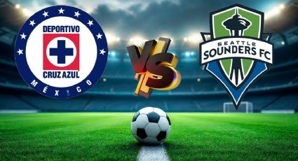 Cruz Azul vs Seattle Sounders: a qué hora y dónde ver en vivo el partido de Concachampions