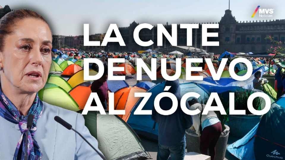 La CNTE de nuevo al Zócalo