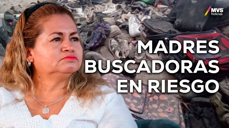 Madres buscadoras en riesgo