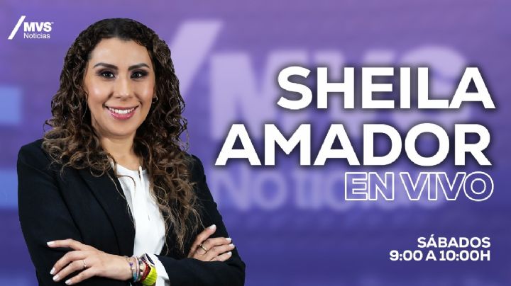 MVS Noticias con Sheila Amador EN VIVO: Sigue la información y entrevistas, hoy 26 de abril de 2025