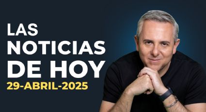 Inicia tu día con nuestro resumen de noticias 29 de abril de 2025