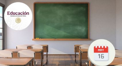 Calendario SEP: ¿habrá clases este viernes 16 de mayo?