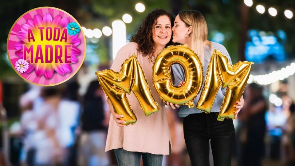 Festival A Toda Madre por el Día de las Madres: ¿cuándo y dónde se realiza en Monterrey?