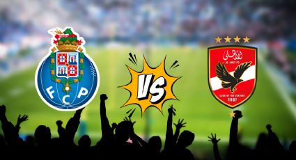 Porto vs Al Ahly: a qué hora y dónde ver en vivo el Mundial de Clubes 2025