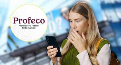 Profeco alerta por publicidad engañosa: estas son las señales