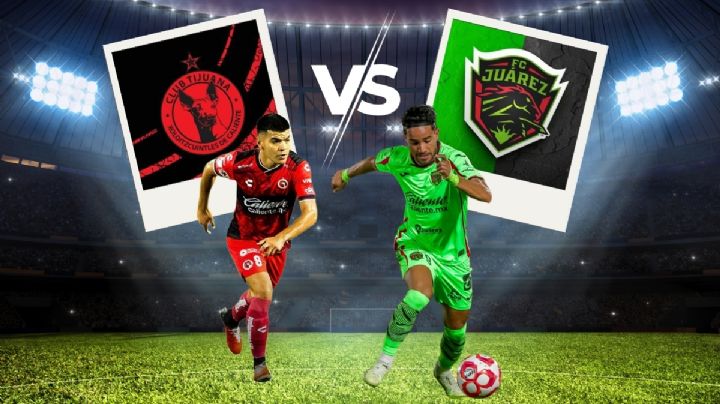 Tijuana vs Juárez: a qué hora y dónde ver en vivo el partido de la Jornada 3