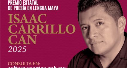 Convocan a la 1º edición del Premio Estatal de Poesía en Lengua Maya "Isaac Carrillo Can”