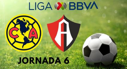 Partidazo en la Jornada 6: así podrás ver Atlas frente a América en vivo