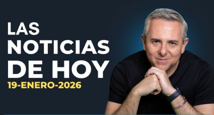 Inicia tu día con nuestro resumen de noticias 19 de enero de 2026