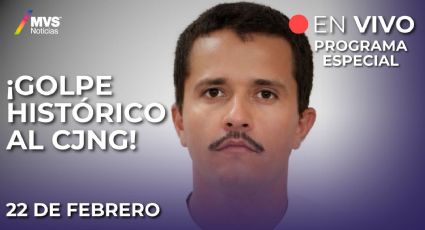 MVS Noticias EN VIVO: Sigue el programa especial de la caída de 'El Mencho'