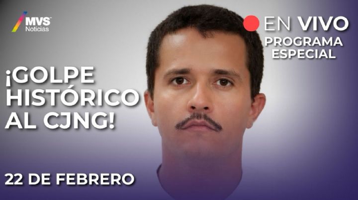 MVS Noticias EN VIVO: Sigue el programa especial de la caída de 'El Mencho'