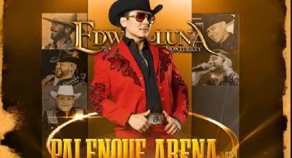 Edwin Luna y La Trakalosa encabezan el Palenque Arena en Monterrey: Precios y detalles del show