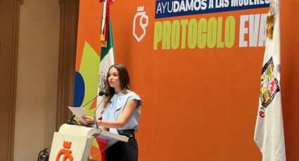 Activan Protocolo EVA en Nuevo León para prevenir violencia contra mujeres