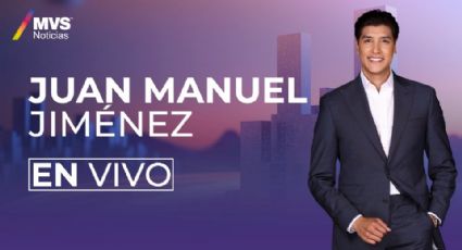 MVS Noticias con Juan Manuel Jiménez EN VIVO: Sigue las entrevistas de hoy, 20 de abril de 2026