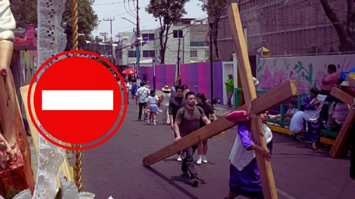 ¡Toma precauciones! Calles cerradas y rutas alternas en CDMX por procesiones este 3 de abril
