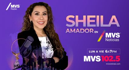 MVS Noticias con Sheila Amador EN VIVO: Sigue la información y entrevistas, hoy 13 de mayo 2026