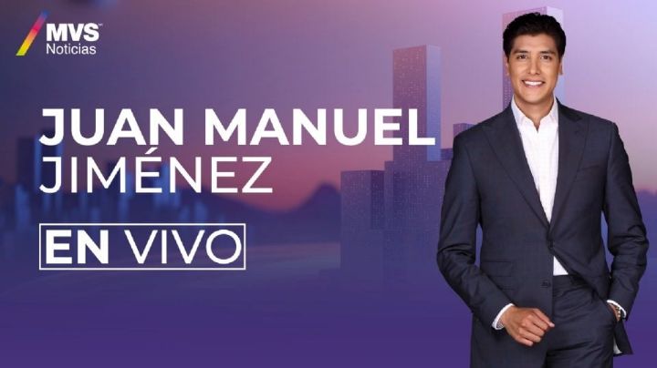 MVS Noticias con Juan Manuel Jiménez EN VIVO: Sigue las entrevistas de hoy, 13 de mayo de 2026