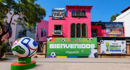 Coyoacán inaugura la Casa de la Copa del Mundo