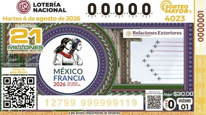 Lotería Nacional lanza el Sorteo Mayor 4023 por el Bicentenario México–Francia
